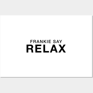 Frankie Say Relax Posters and Art